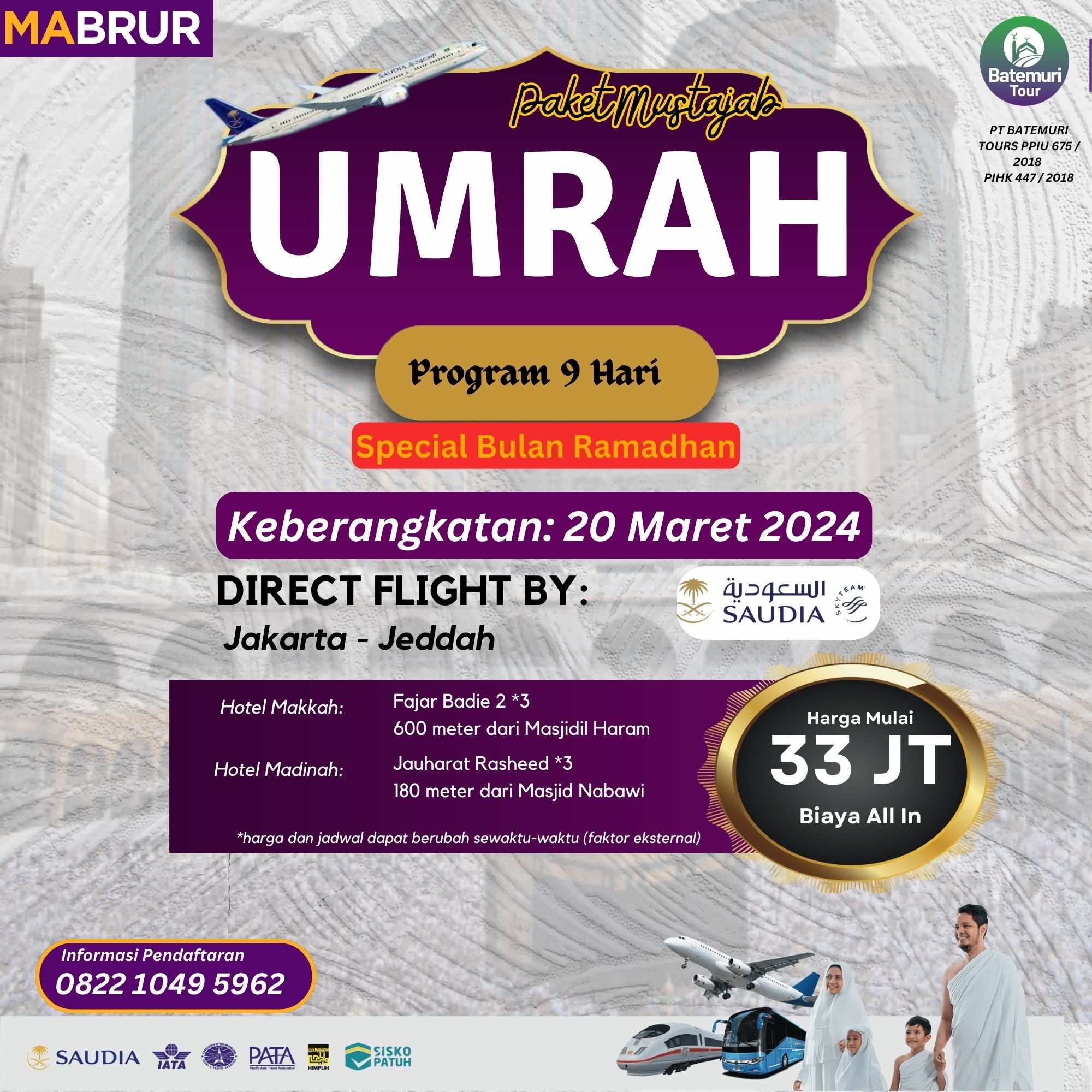 Umrah Ramadhan 1445 H, Paket 9 Hari, Batemuri Tour, Keberangkatan: 20 Maret 2024